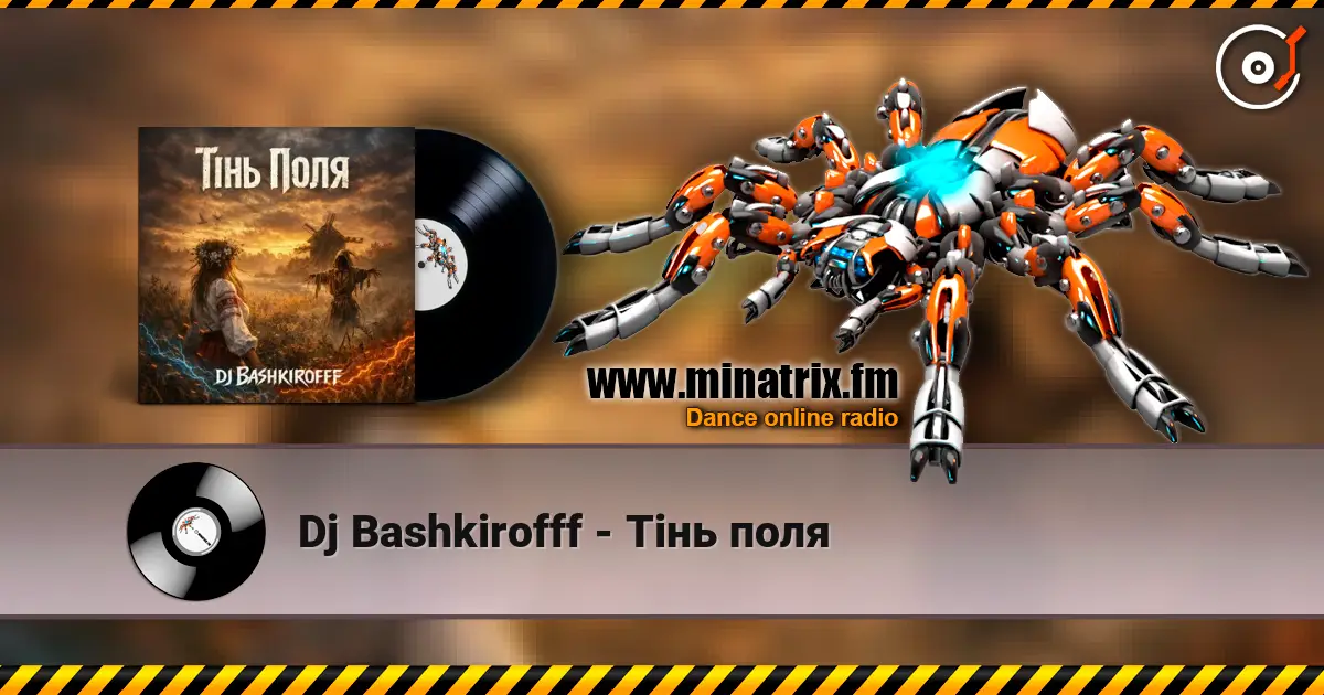 Dj Bashkirofff - Тінь поля online in hoher Qualität hören | Minatrix.FM