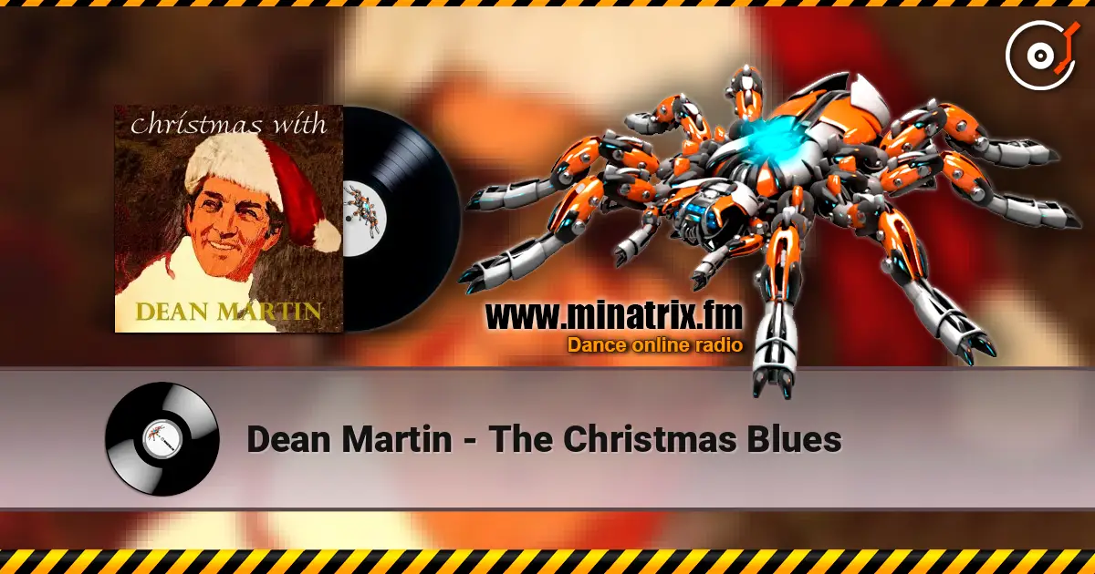 Dean Martin - The Christmas Blues online in hoher Qualität hören | Minatrix.FM