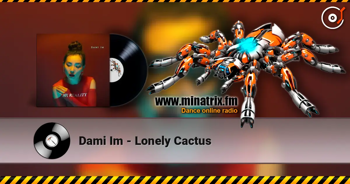 Dami Im - Lonely Cactus online in hoher Qualität hören | Minatrix.FM