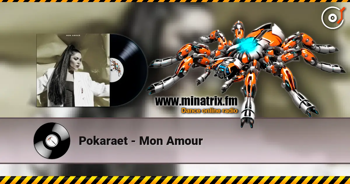 Pokaraet - Mon Amour online in hoher Qualität hören | Minatrix.FM