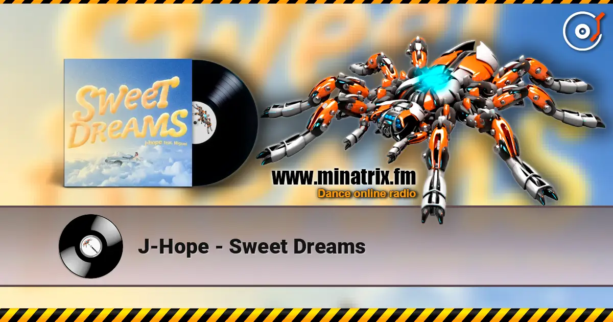 J-Hope - Sweet Dreams online in hoher Qualität hören | Minatrix.FM