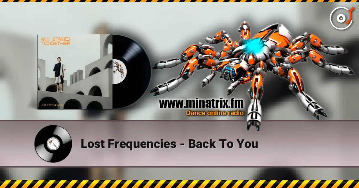 Lost Frequencies - Back To You online in hoher Qualität hören | Minatrix.FM