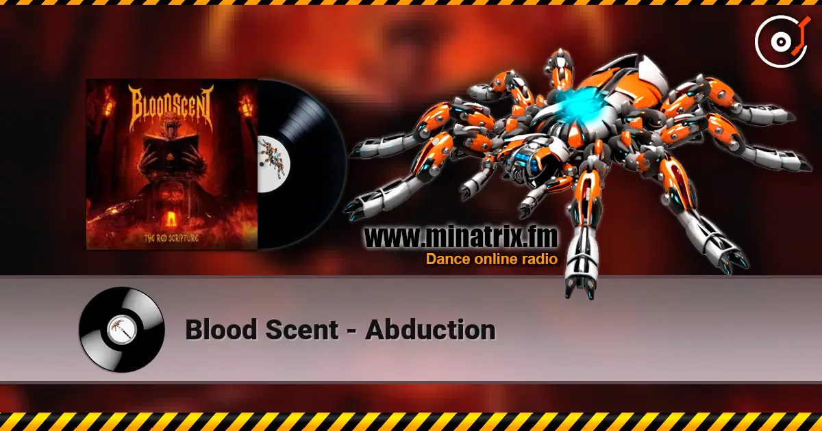 Blood Scent - Abduction online in hoher Qualität hören | Minatrix.FM