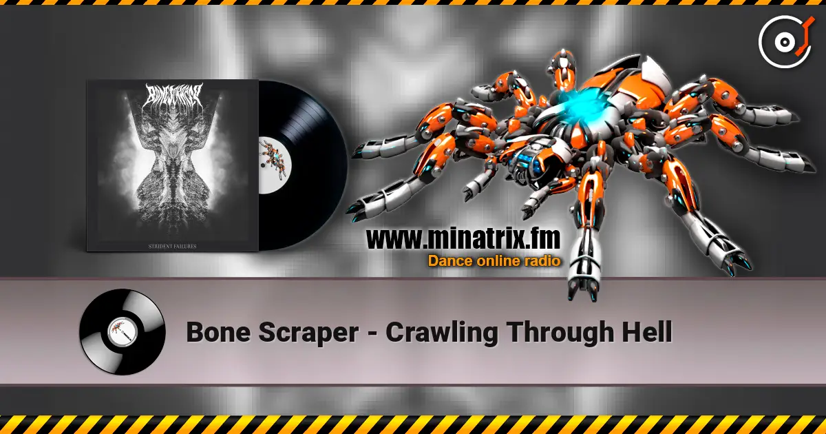 Bone Scraper - Crawling Through Hell online in hoher Qualität hören | Minatrix.FM