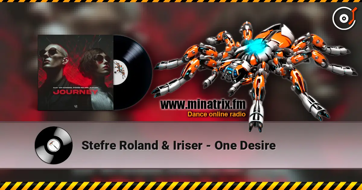 Stefre Roland & Iriser - One Desire online in hoher Qualität hören | Minatrix.FM