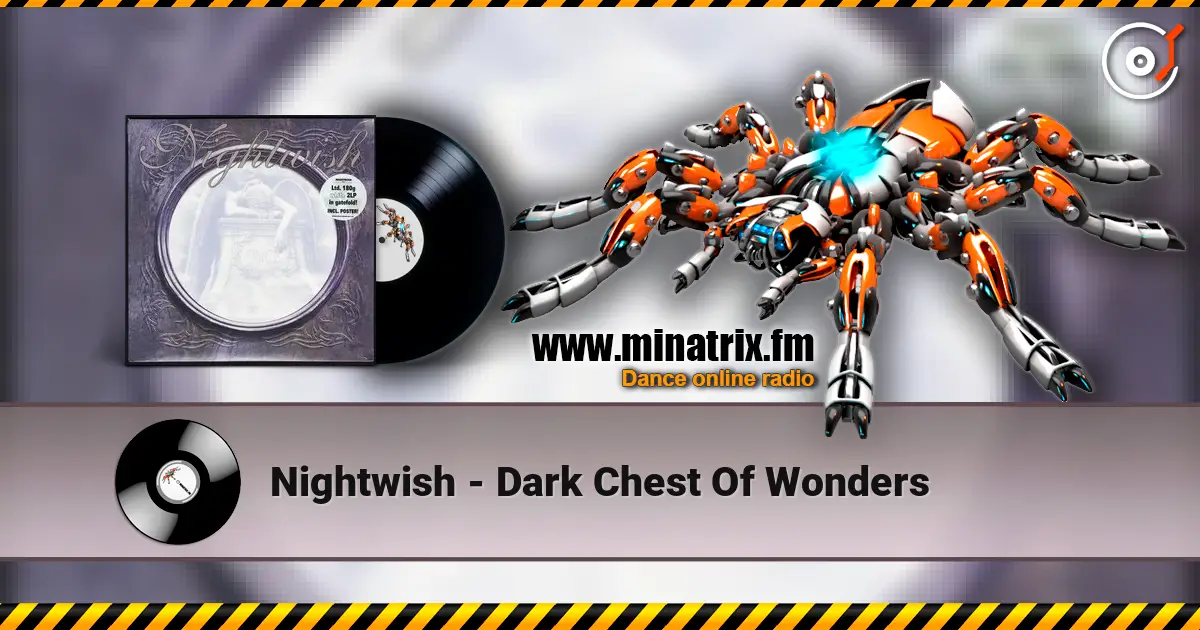 Nightwish - Dark Chest Of Wonders online in hoher Qualität hören | Minatrix.FM