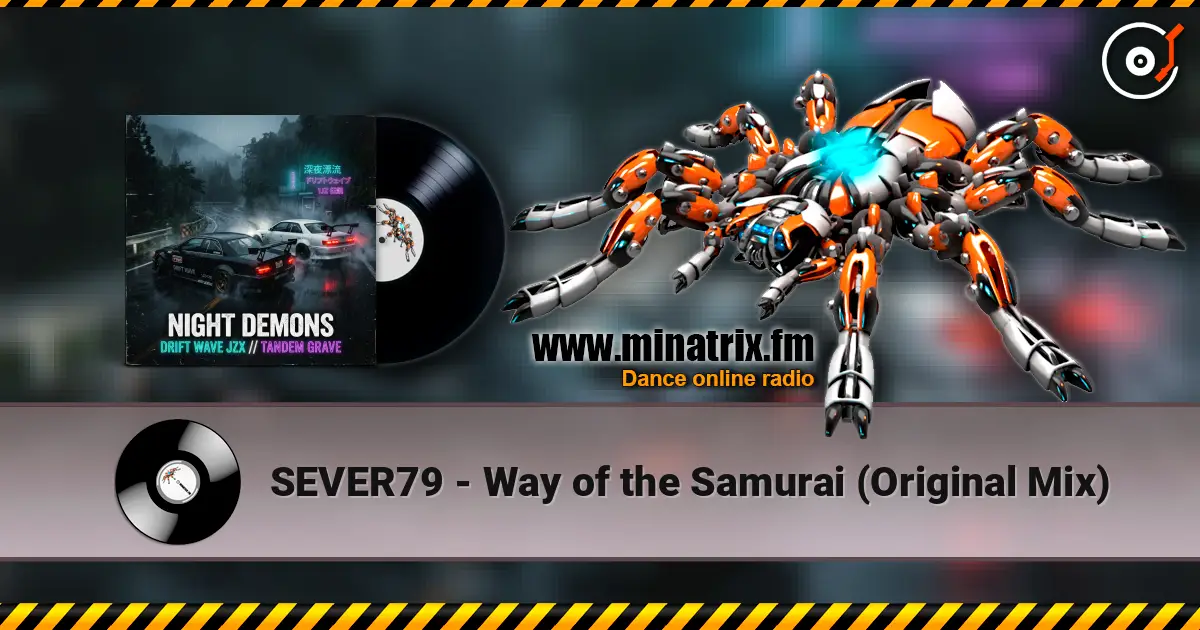 SEVER79 - Way of the Samurai (Original Mix) online in hoher Qualität hören | Minatrix.FM