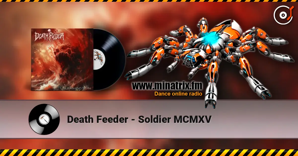 Death Feeder - Soldier MCMXV online in hoher Qualität hören | Minatrix.FM