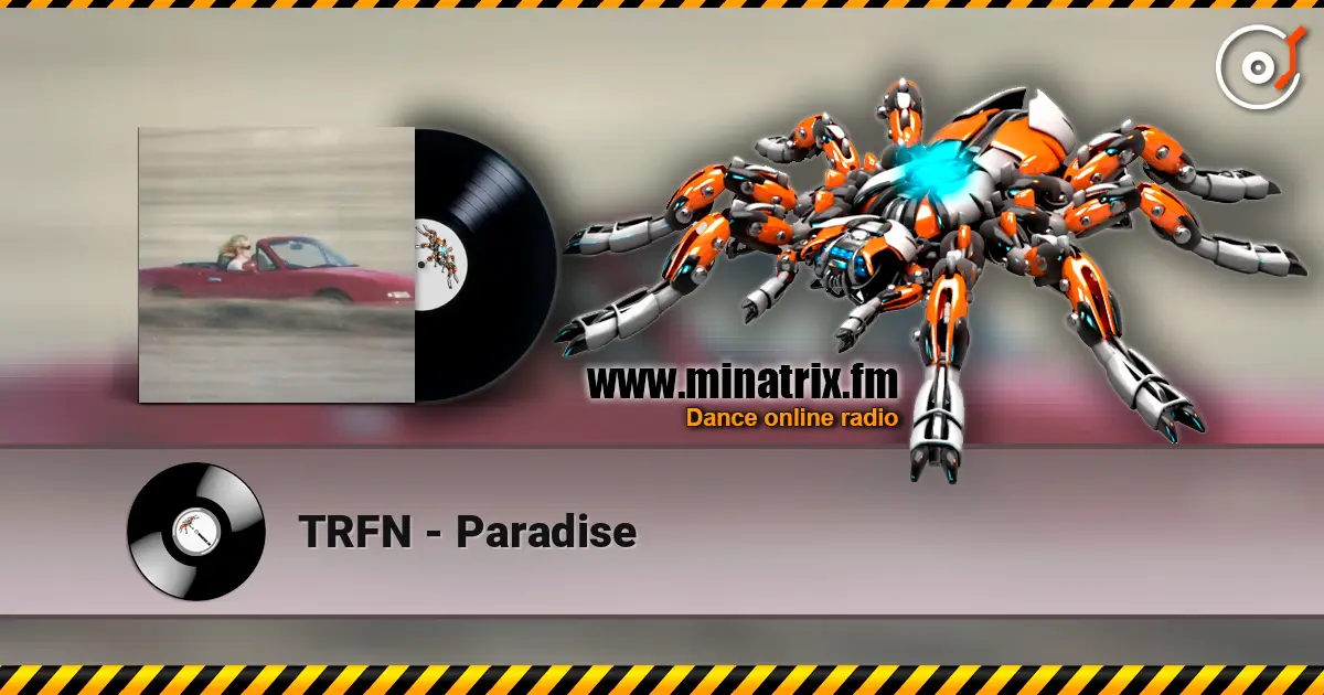 TRFN - Paradise online in hoher Qualität hören | Minatrix.FM