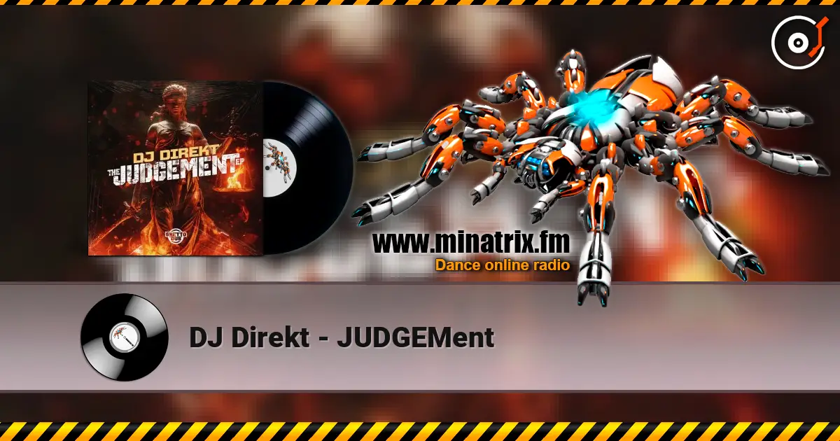 DJ Direkt - JUDGEMent online in hoher Qualität hören | Minatrix.FM