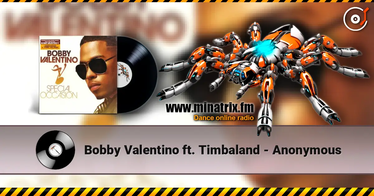Bobby Valentino ft. Timbaland - Anonymous online in hoher Qualität hören | Minatrix.FM
