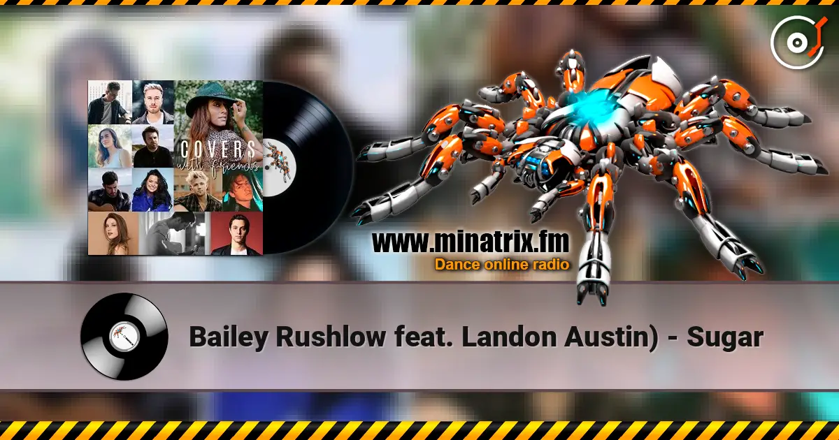 Bailey Rushlow feat. Landon Austin) - Sugar online in hoher Qualität hören | Minatrix.FM