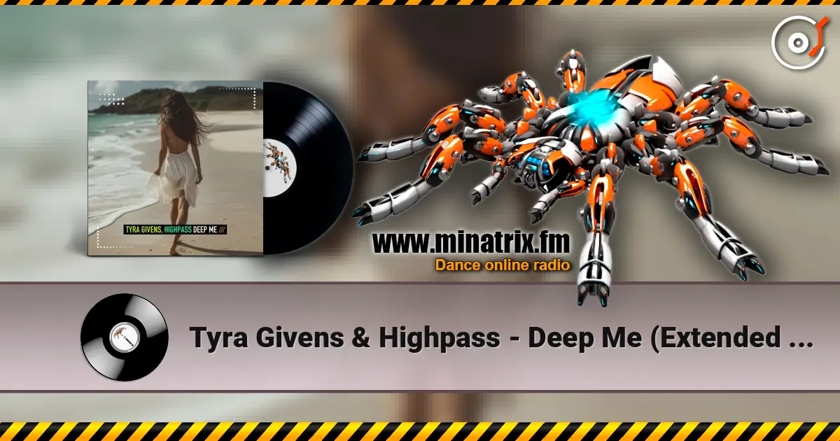 Tyra Givens & Highpass - Deep Me (Extended Mix) online in hoher Qualität hören | Minatrix.FM