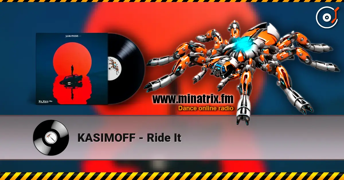KASIMOFF - Ride It online in hoher Qualität hören | Minatrix.FM
