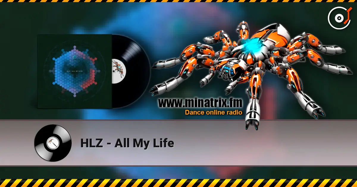 HLZ - All My Life online in hoher Qualität hören | Minatrix.FM
