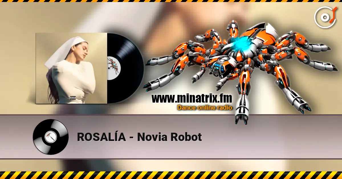ROSALÍA - Novia Robot online in hoher Qualität hören | Minatrix.FM