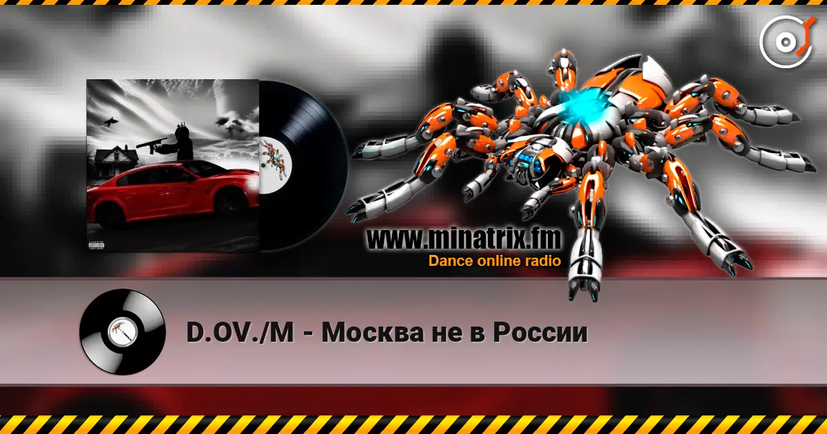 D.OV./M - Москва не в России online in hoher Qualität hören | Minatrix.FM
