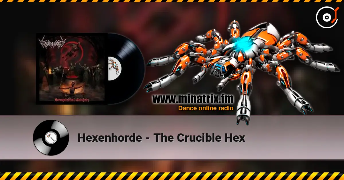 Hexenhorde - The Crucible Hex online in hoher Qualität hören | Minatrix.FM