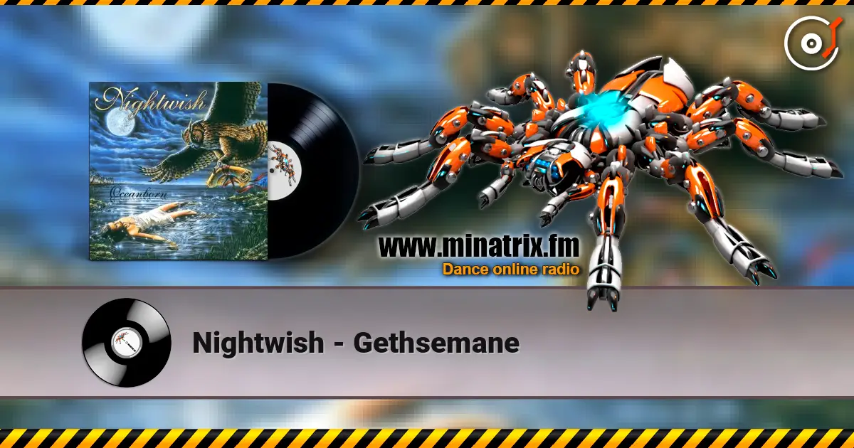 Nightwish - Gethsemane online in hoher Qualität hören | Minatrix.FM