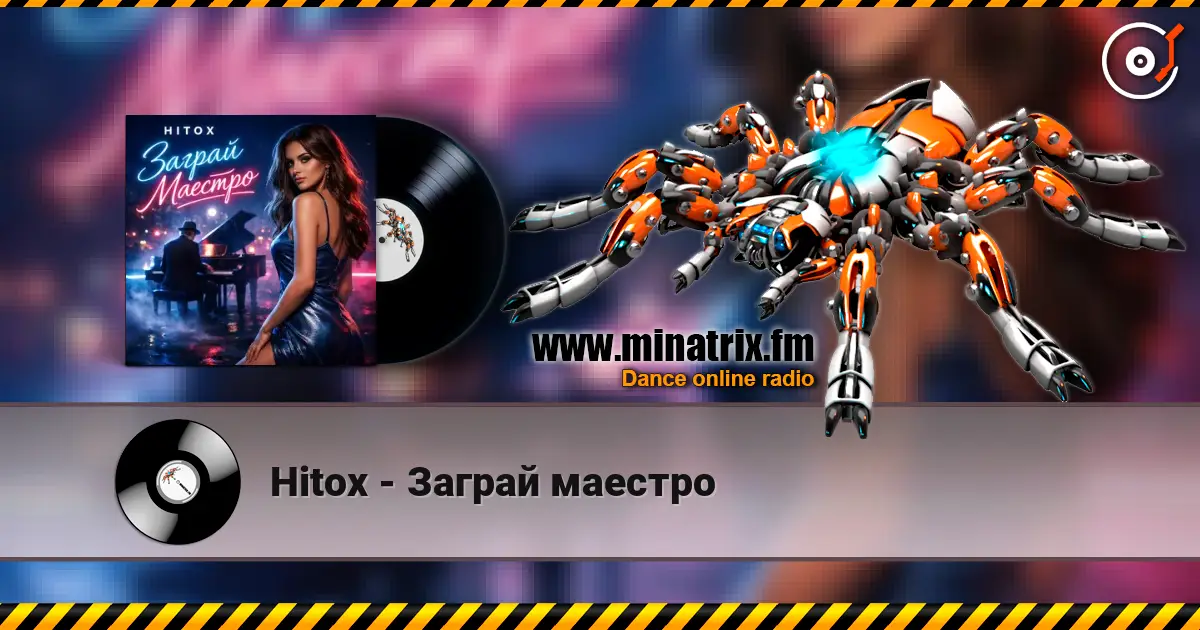 Hitox - Заграй маестро online in hoher Qualität hören | Minatrix.FM
