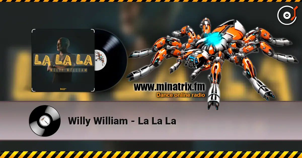 Willy William - La La La online in hoher Qualität hören | Minatrix.FM