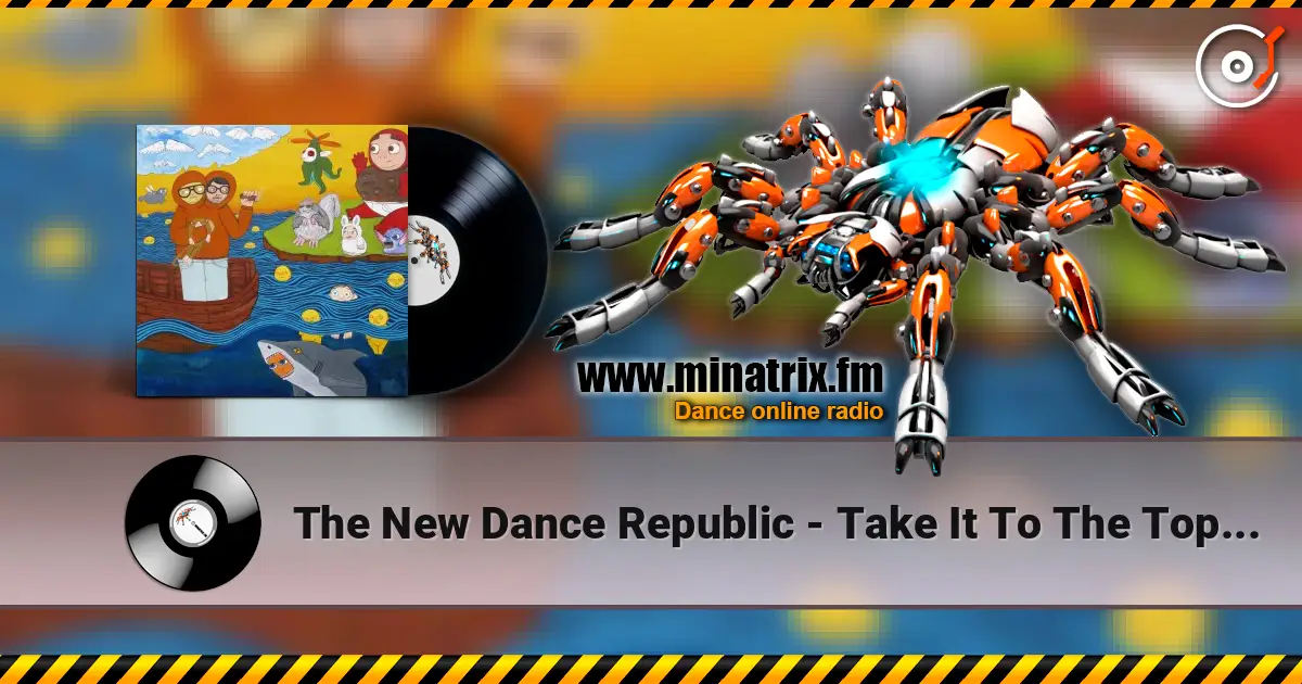 The New Dance Republic - Take It To The Top (Epstein’s Massive Bongo Mix) online in hoher Qualität hören | Minatrix.FM