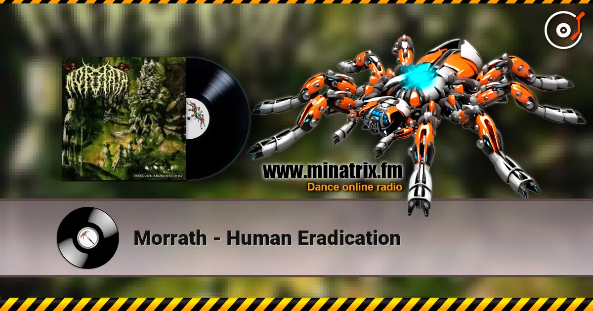 Morrath - Human Eradication online in hoher Qualität hören | Minatrix.FM