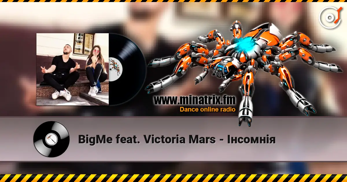 BigMe feat. Victoria Mars - Інсомнія online in hoher Qualität hören | Minatrix.FM