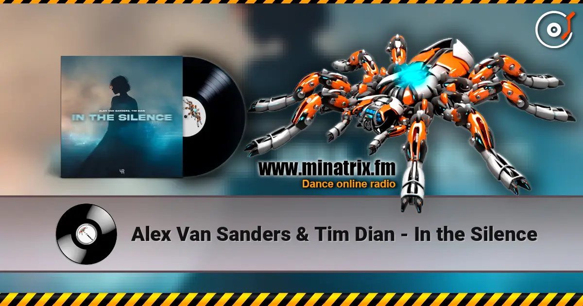 Alex Van Sanders & Tim Dian - In the Silence online in hoher Qualität hören | Minatrix.FM