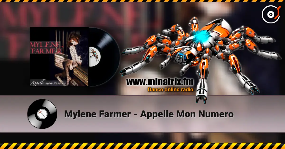 Mylene Farmer - Appelle Mon Numero online in hoher Qualität hören | Minatrix.FM