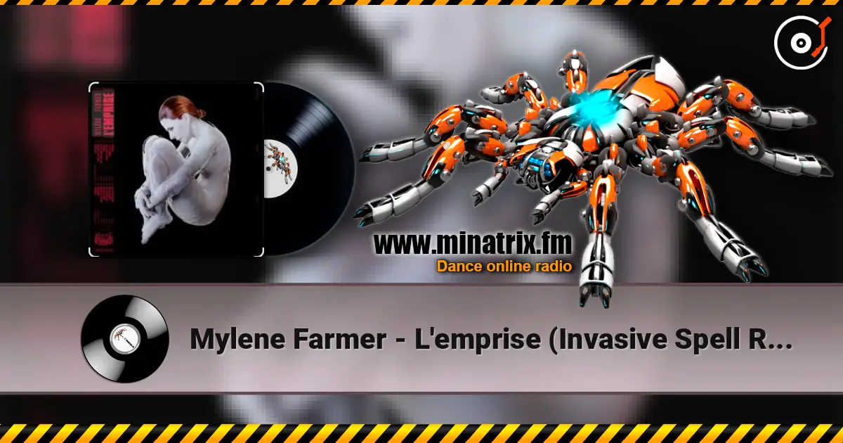 Mylene Farmer - L'emprise (Invasive Spell Remix By LD) online in hoher Qualität hören | Minatrix.FM