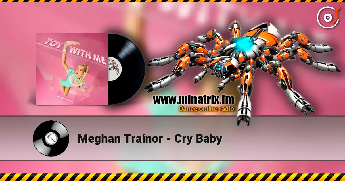 Meghan Trainor - Cry Baby online in hoher Qualität hören | Minatrix.FM
