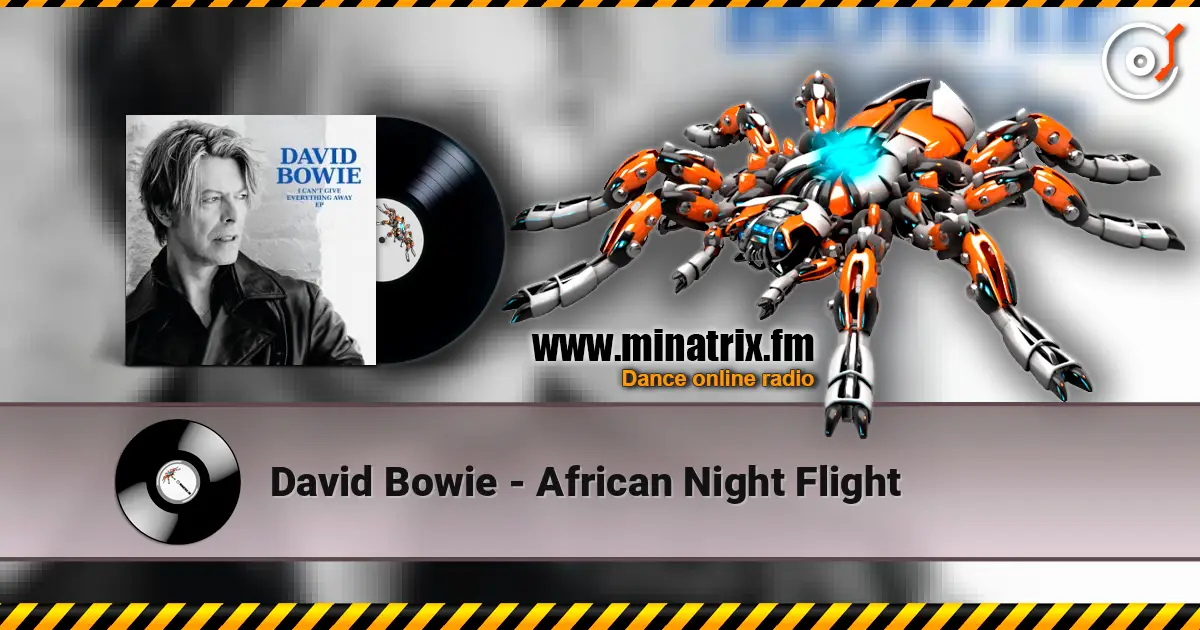 David Bowie - African Night Flight online in hoher Qualität hören | Minatrix.FM