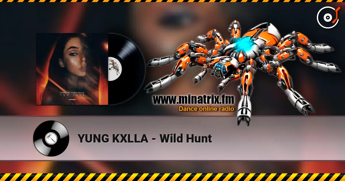 YUNG KXLLA - Wild Hunt online in hoher Qualität hören | Minatrix.FM