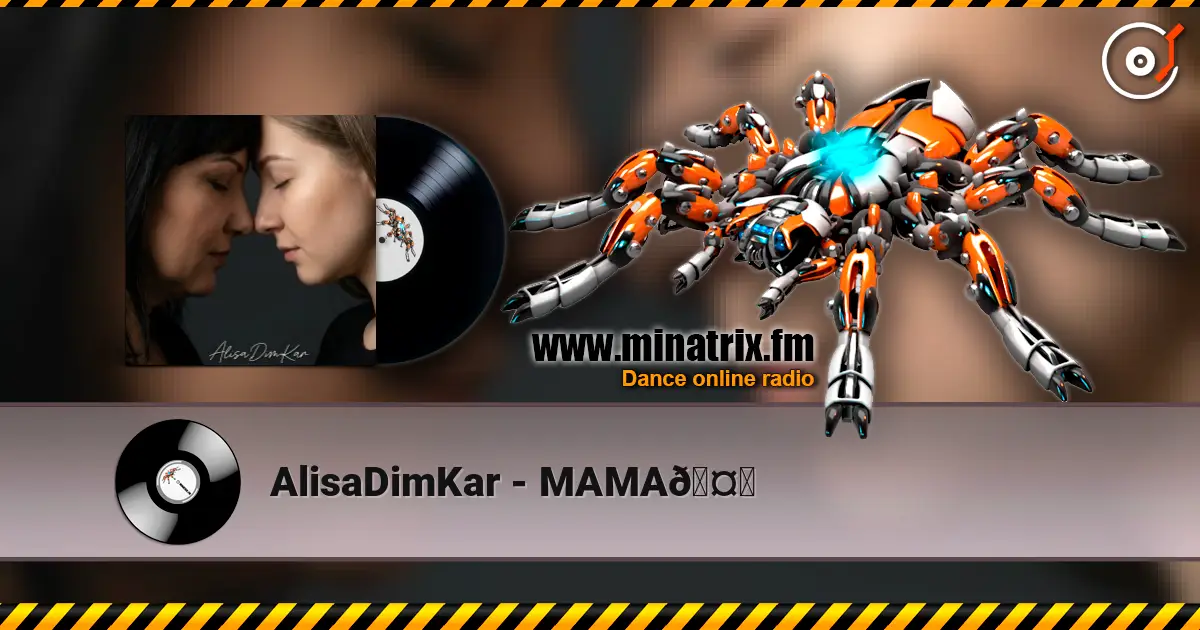 AlisaDimKar - МАМА🤍 online in hoher Qualität hören | Minatrix.FM