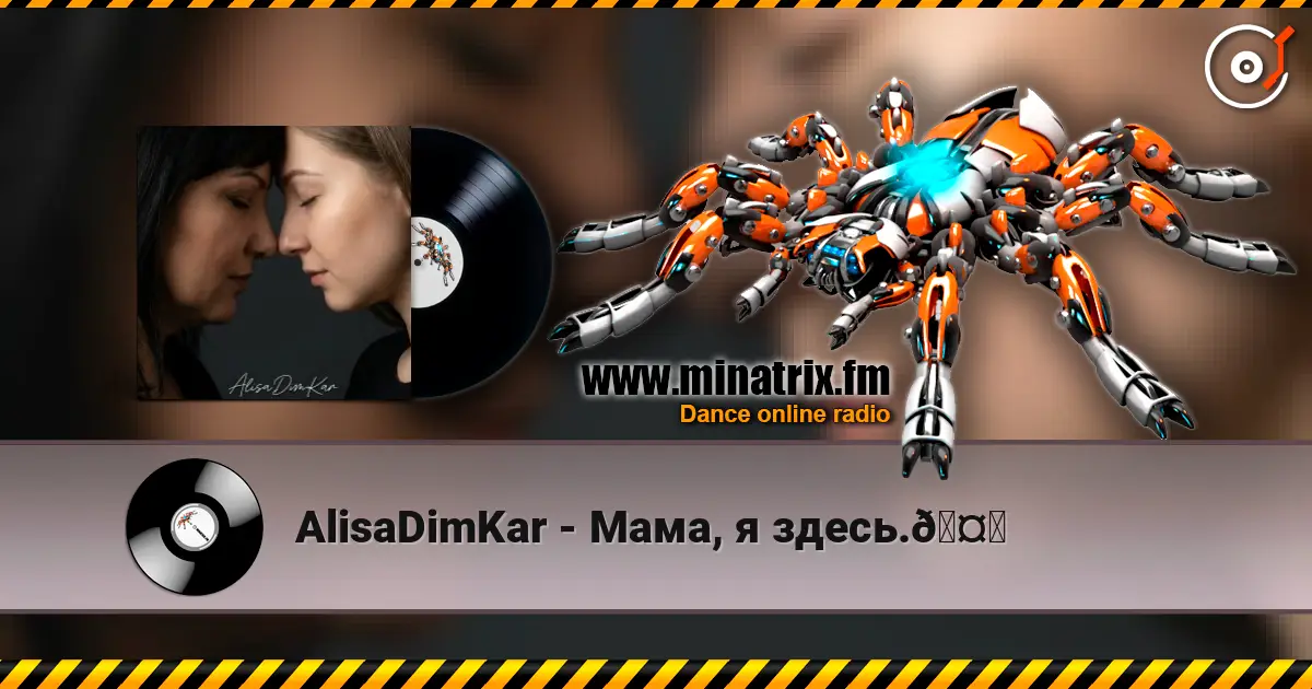 AlisaDimKar - Мама, я здесь.🤍 online in hoher Qualität hören | Minatrix.FM