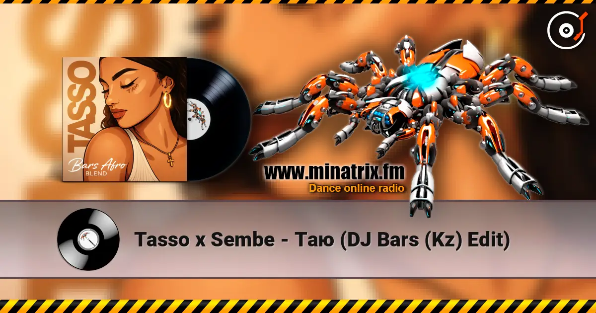 Tasso x Sembe - Таю (DJ Bars (Kz) Edit) online in hoher Qualität hören | Minatrix.FM