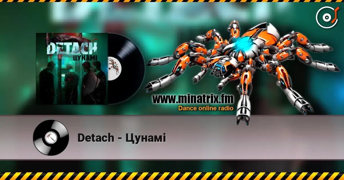 Detach - Цунамі online in hoher Qualität hören | Minatrix.FM