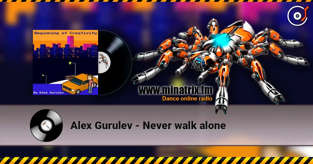 Alex Gurulev - Never walk alone online in hoher Qualität hören | Minatrix.FM