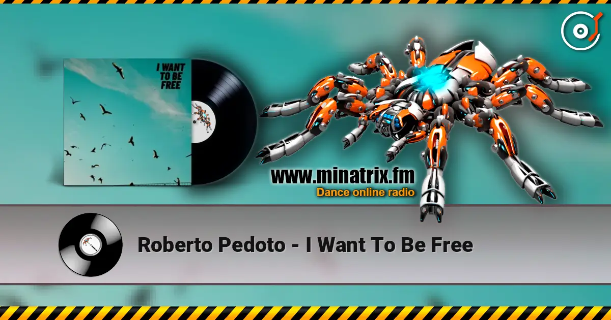 Roberto Pedoto - I Want To Be Free online in hoher Qualität hören | Minatrix.FM