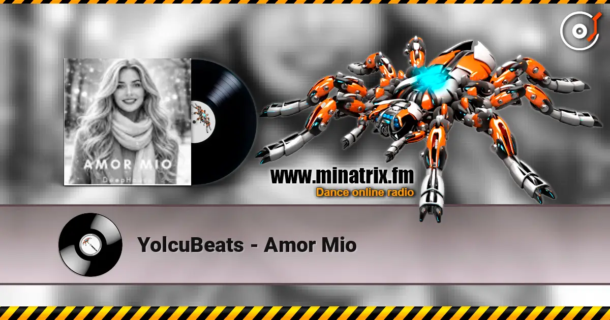 YolcuBeats - Amor Mio online in hoher Qualität hören | Minatrix.FM