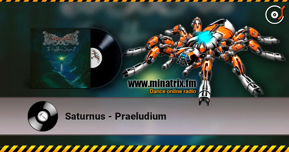 Saturnus - Praeludium online in hoher Qualität hören | Minatrix.FM