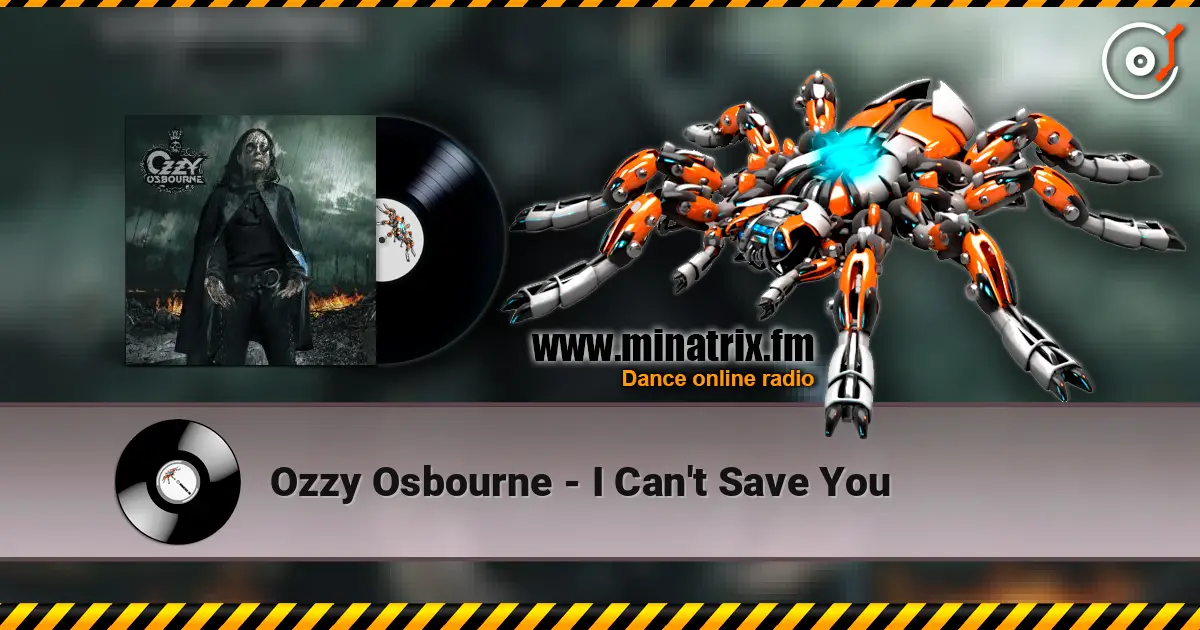 Ozzy Osbourne - I Can't Save You online in hoher Qualität hören | Minatrix.FM