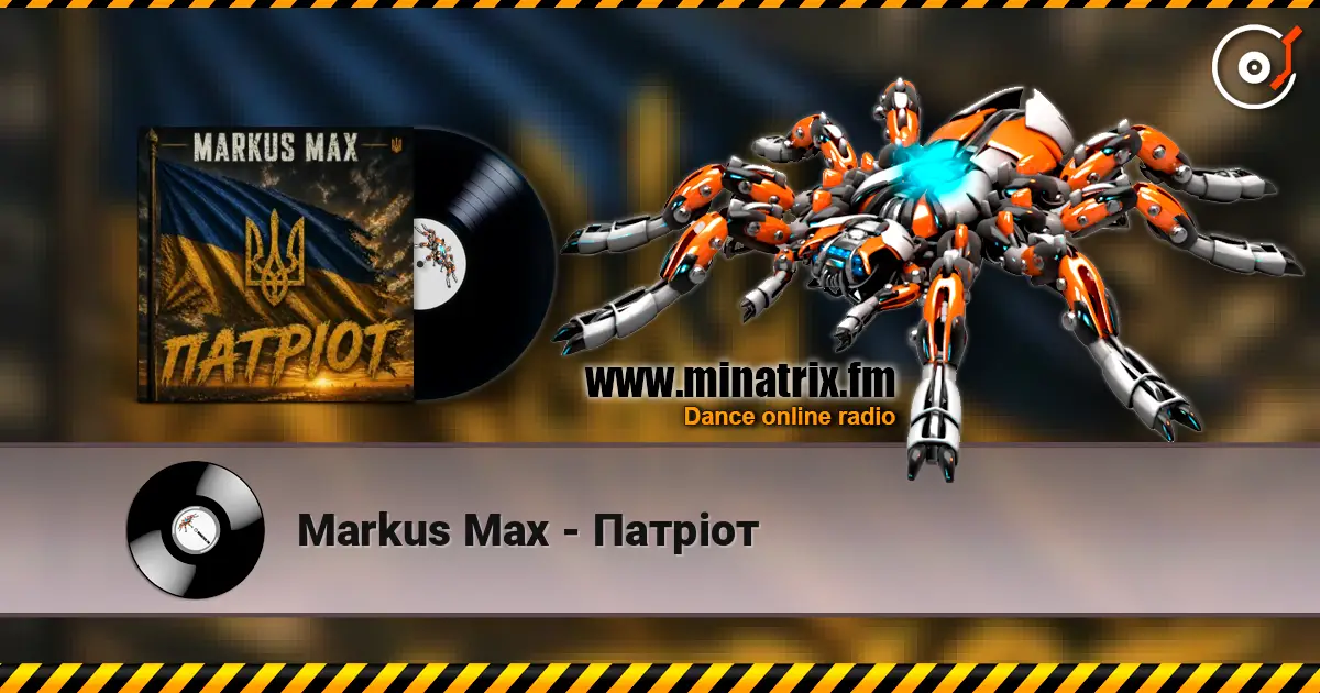Markus Max - Патріот online in hoher Qualität hören | Minatrix.FM