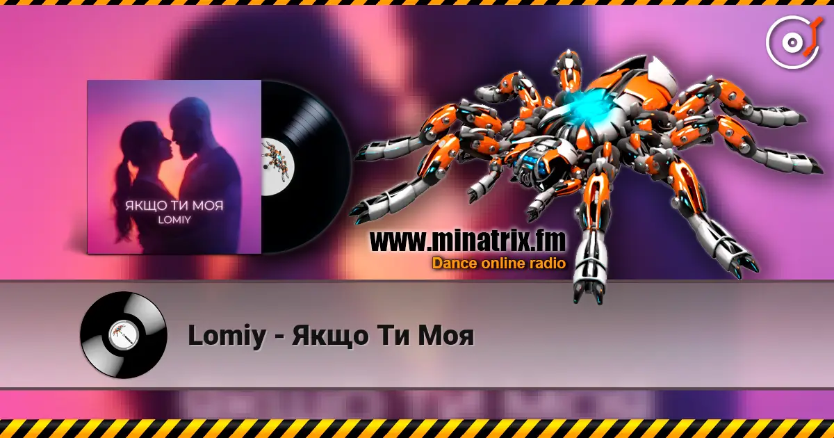 Lomiy - Якщо Ти Моя online in hoher Qualität hören | Minatrix.FM