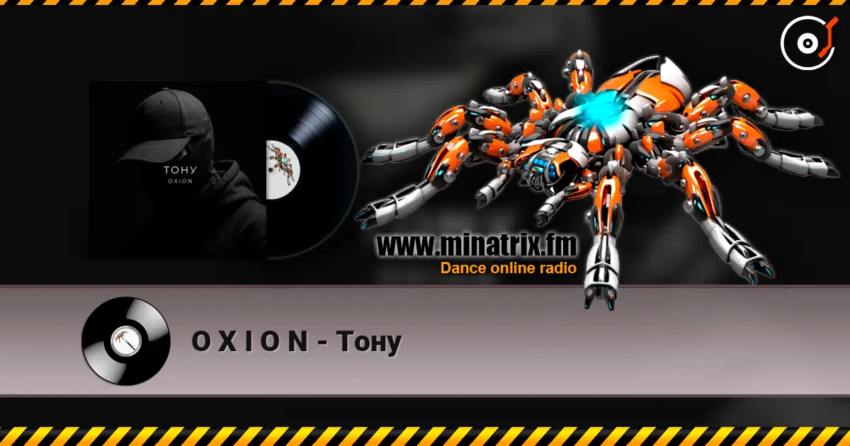 O X I O N - Тону online in hoher Qualität hören | Minatrix.FM