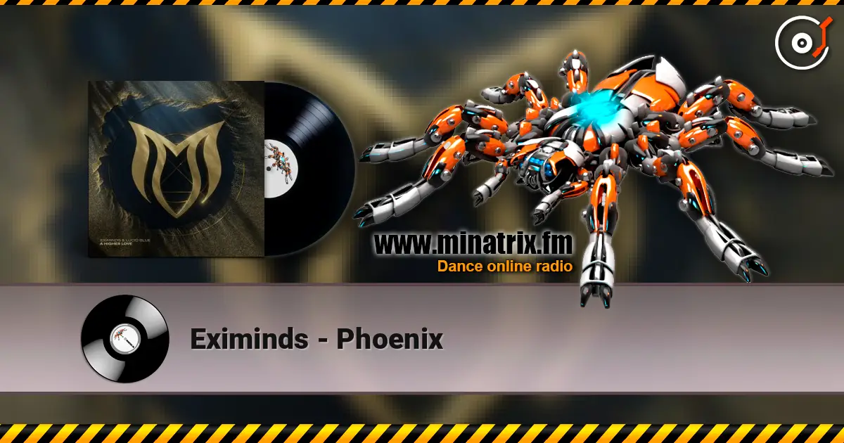 Eximinds - Phoenix online in hoher Qualität hören | Minatrix.FM