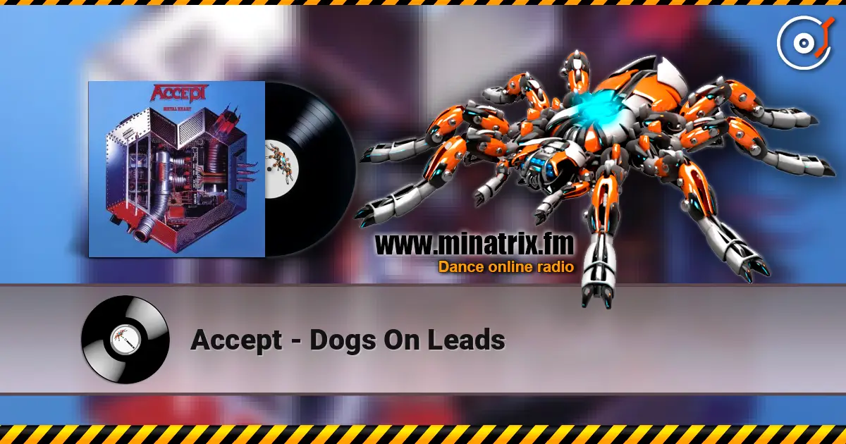Accept - Dogs On Leads online in hoher Qualität hören | Minatrix.FM