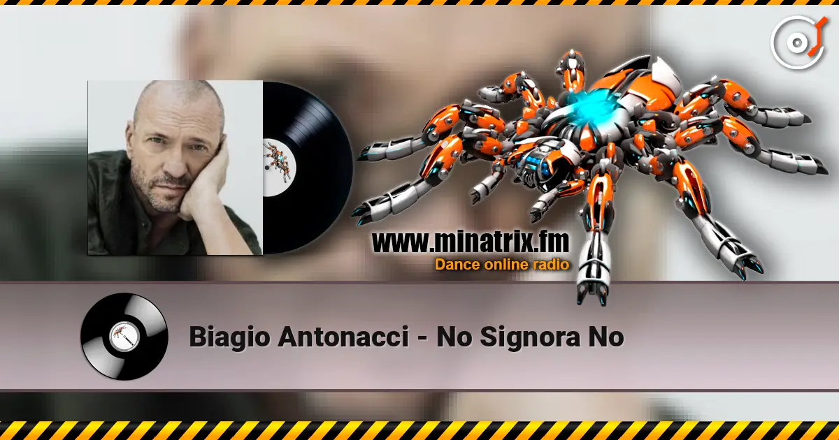 Biagio Antonacci - No Signora No online in hoher Qualität hören | Minatrix.FM