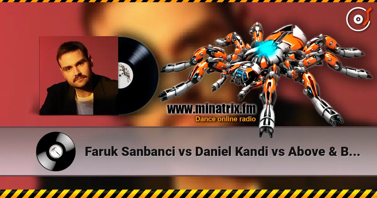 Faruk Sanbanci vs Daniel Kandi vs Above & Beyond - Good For Himalaya online in hoher Qualität hören | Minatrix.FM